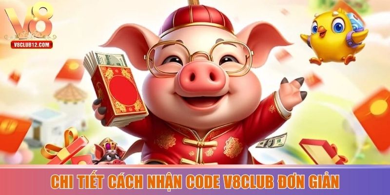 Chi tiết cách nhận code V8club đơn giản