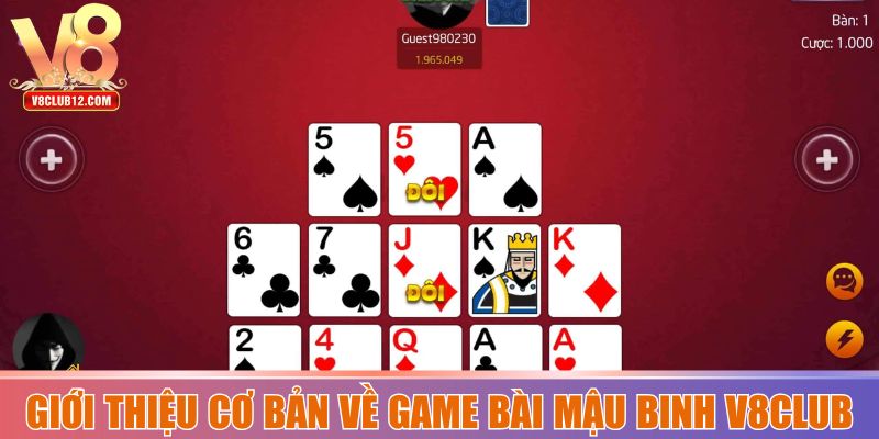 Giới thiệu cơ bản về game bài Mậu binh V8club