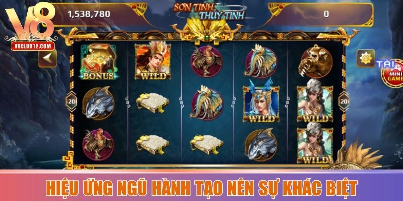 Hiệu ứng ngũ hành tạo nên sự khác biệt