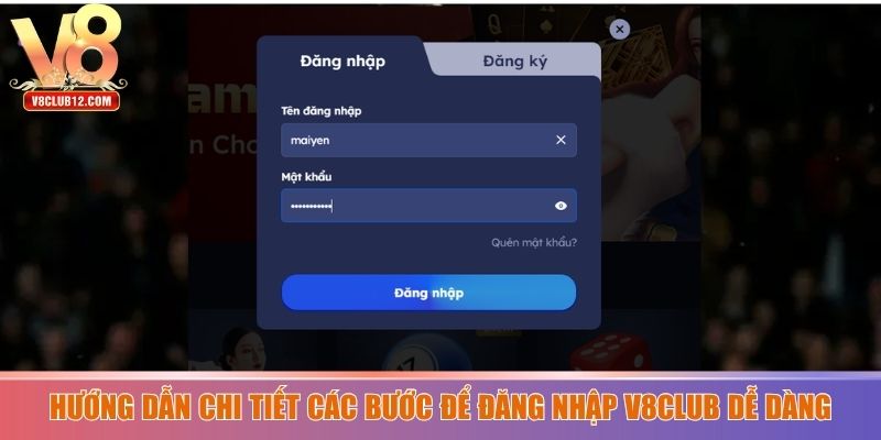 Hướng dẫn chi tiết các bước để đăng nhập V8club dễ dàng