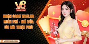 Nhận Code V8club Miễn Phí - Mở Cửa Ưu Đãi Triệu Phú