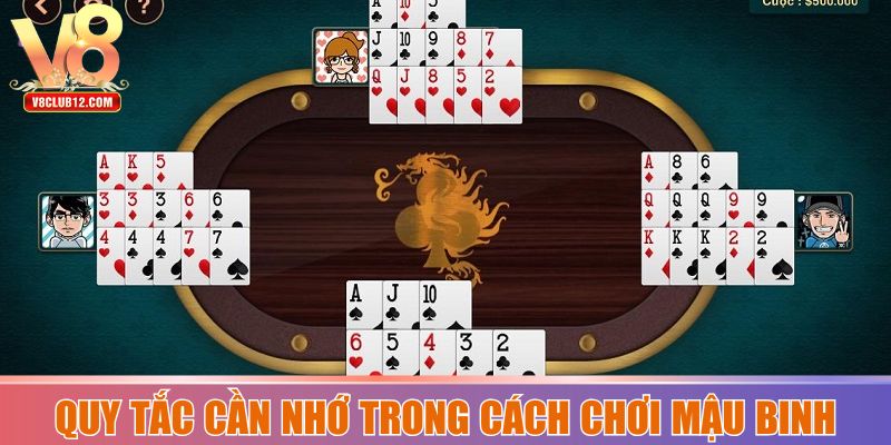 Quy tắc cần nhớ trong cách chơi mậu binh