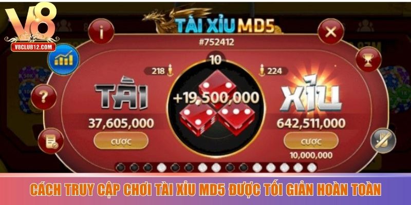 Cách truy cập chơi Tài xỉu MD5 được tối giản hoàn toàn