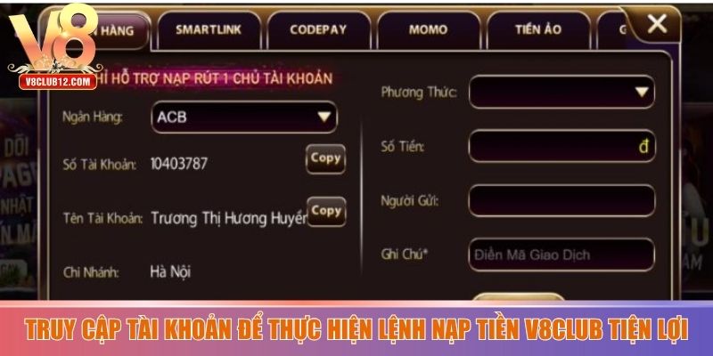 Truy cập tài khoản để thực hiện lệnh nạp tiền V8club tiện lợi